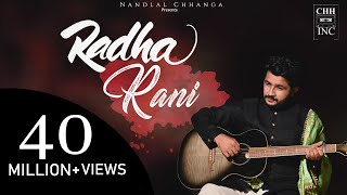 Radha Rani - Nandlal Chhanga | Official Video | राधा रानी लागे | Meethe Ras Se Bharyo Bhajan