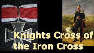 What was the Knights Cross of the Iron Cross?