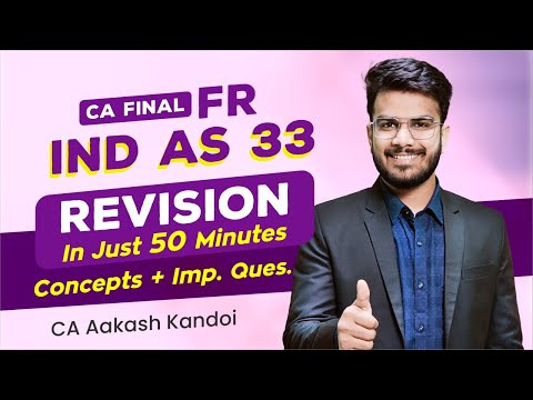 IND AS 33 - EPS Revision | In Just 50 Minutes with Ques | CA Final FR Revision | CA Aakash Kandoi