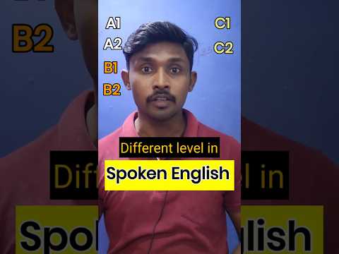 different level in Spoken English A1, A2, B1, B2, C1, C2 #ielts #C1