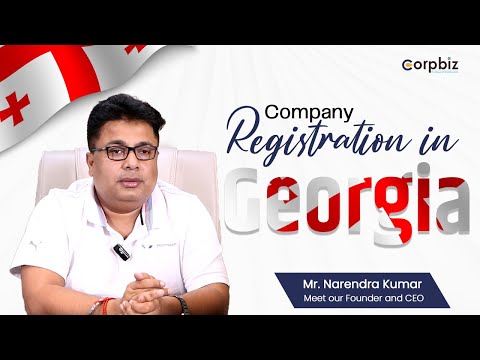 Company Registration in Georgia| How to Start a Business in Georgia| Narendra Kumar