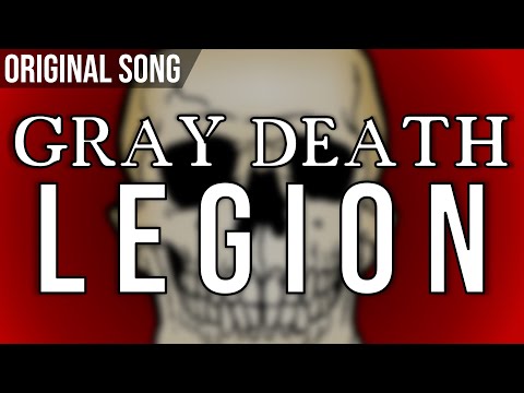 Gray Death Legion - Original Song - ft. Talibah