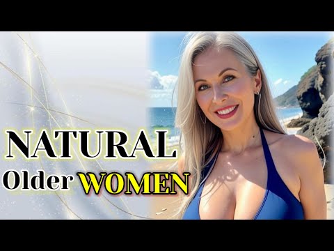 Natural Older Women Over 50 | Look Beautiful and Elegant Every Day