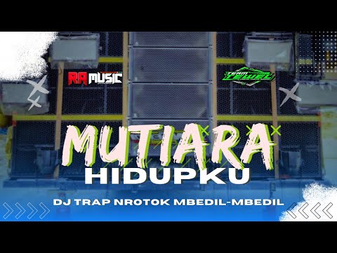 MUTIARA HIDUPKU VERSI NROTOK FULL BASS MBEDIL-MBEDIL