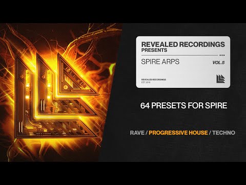 Spire Arps Vol. 5 (64 Presets) Progressive House, Techno, Acid, Big Room, Melodic | Revealed