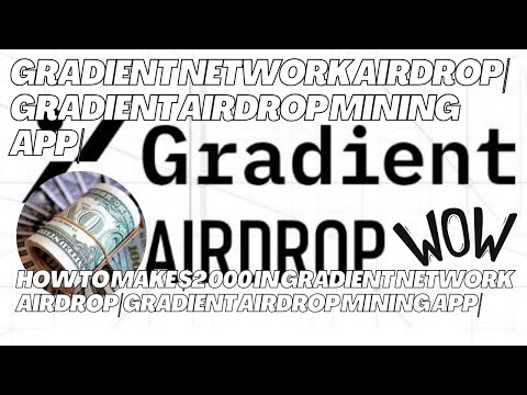 browser mining | how to make $2000 in Gradient Network Airdrop | Gradient Airdrop Mining App |