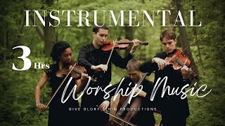 3-Hours of Inspirational Instrumental Music | Soul-Refreshing Worship Strings | GiveGlory2Him