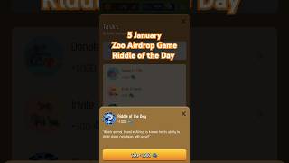 Zoo Airdrop Game Riddle of the Day #zoo #airdrop #game #riddle #reward #feeds #short #gaming