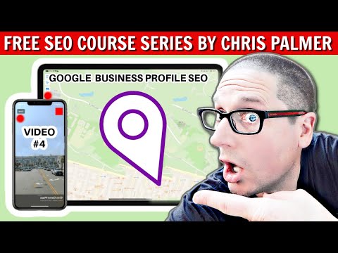 Google Business Profile Optimization Google Maps -  Free SEO Course (Part 4)