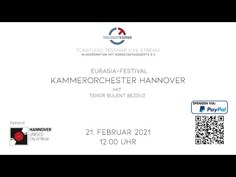 Eurasia-Festival (II): Kammerorchester Hannover mit Tenor Bülent Bezduz