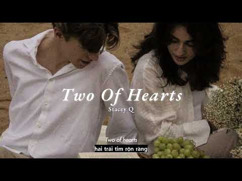 Vietsub | Two Of Hearts - Stacey Q | Lyrics Video