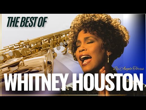 THE VERY BEST OF WHITNEY HOUSTON - Instrumental Saxofone - ANGELO TORRES