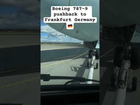 Boeing 787-9 pushback to Frankfurt Germany 🇩🇪  #explore #boeing #aviation