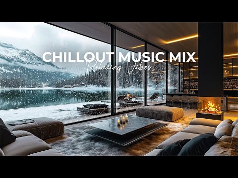 Wonderful Winter Chillout Music Mix ❄️ Relaxing Vibes for Snowy Days 🌨️ Chillout Music Mix