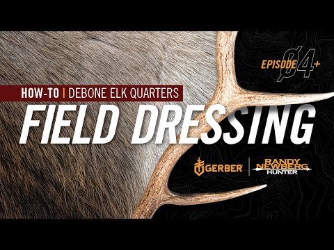 HOW-TO: Debone Elk Quarters with Randy Newberg