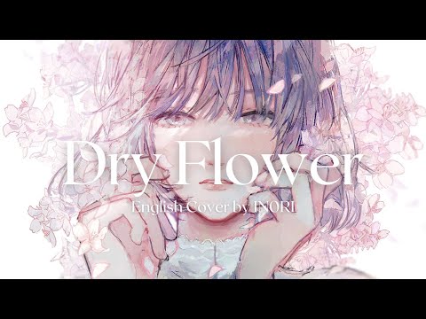 Yuuri - “Dry Flower” | English Cover by IN0RI