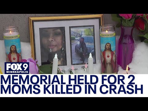 Community honors 2 moms killed in Mpls crash