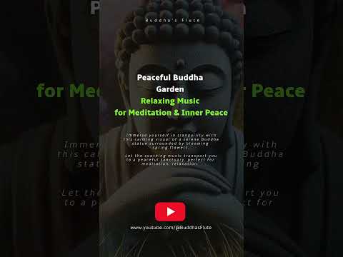 Peaceful Buddha Garden 🌸 Relaxing Music for Meditation & Inner Peace