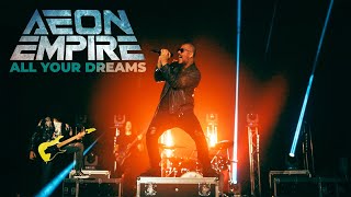 Aeon Empire - All Your Dreams (music video)