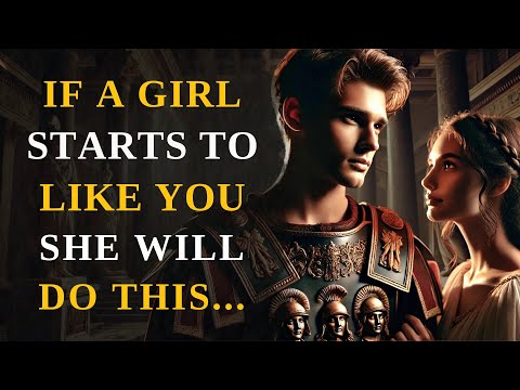 Signs That She's Starting To Have Feeling For You| Stoic Wisdom