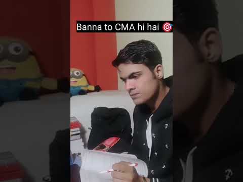 Banna to CMA hi hai ❤️ #cmalife #cmaaspirant #studentlife