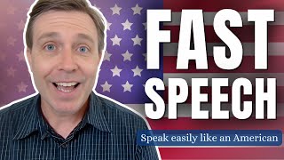 SPEAK FAST (and easily) like an American 🇺🇸