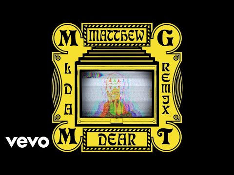 MGMT - When You Die (Matthew Dear Remix - Official Audio)