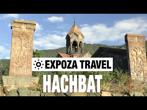 Hachbat (Armenia) Vacation Travel Video Guide