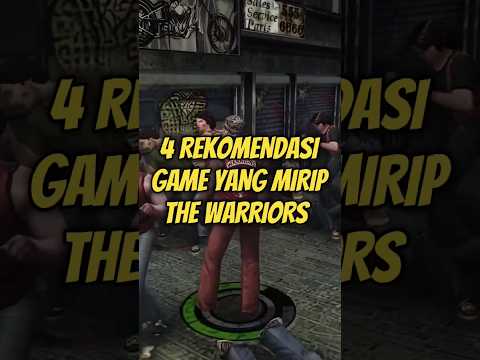 4 REKOMENDASI GAME YANG MIRIP THE WARRIORS #shorts #rekomendasigame #gameandroid #thewarriors