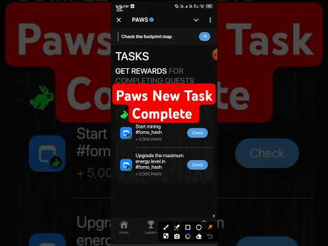 Paws New Task Complete start mining fomo hash #pawsnewtaskcomplete #pawsnewupdate #pawsairdrop