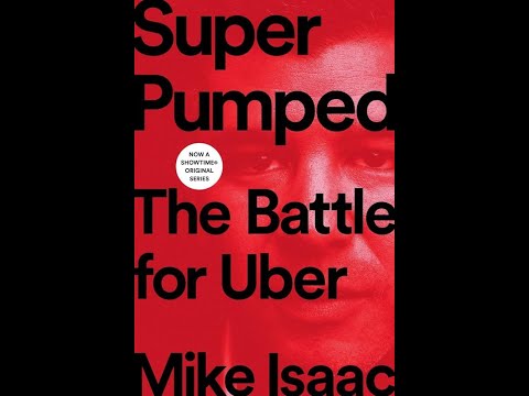 Super Pumped The Battle for Uber