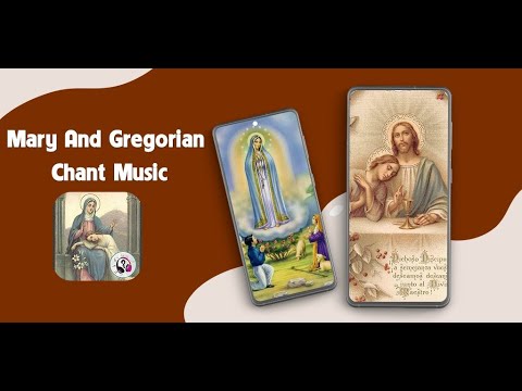 Mary And Gregorian Chant Music