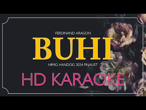 FERDINAND ARAGON - BUHI | HD KARAOKE LYRICS | HIMIG HANDOG 2024