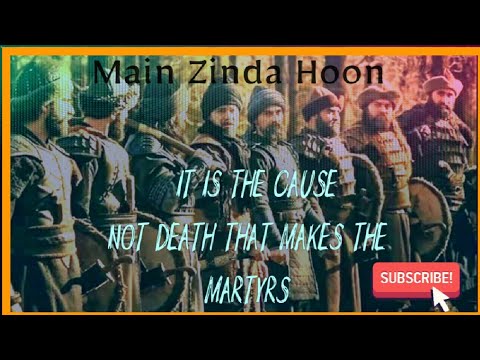 Main Zinda Hoon Tribute to all Martyrs.|Dirilis: Ertugrul|#ertugrul#turgutalp#bamsi#viral