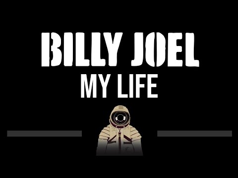 Billy Joel • My Life (Upgraded Video) (CC) 🎤 [Karaoke] [Instrumental]