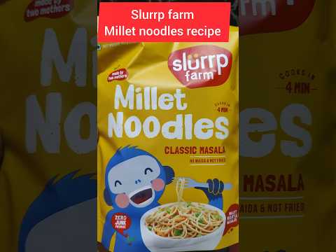 Slurrp farm millet noodles| పిల్లలుకి  ఈ మిల్లెట్ న్యూడిల్స్ చేయండి.పిల్లలు హ్యాపీ మనం హ్యాపీ#short