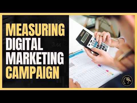 The Power of MEASURING and ANALYZING Your Digital MARKETING Campaign