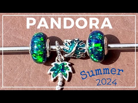 PANDORA SUMMER 2024 Green Opalescent Review & Design