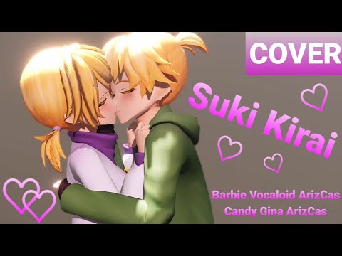 💛Len y Rin Kagamine🧡 ‐ "Suki Kirai" [Cover de Barbie Vocaloid ArizCas y Candy Gina ArizCas] (GAC)