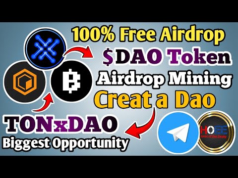 🎉 TONxDAO 100% Free $DAO Token Earning Confirm/TONxDAO Complete Guide/TONxDAO Blum, Core Dao Support