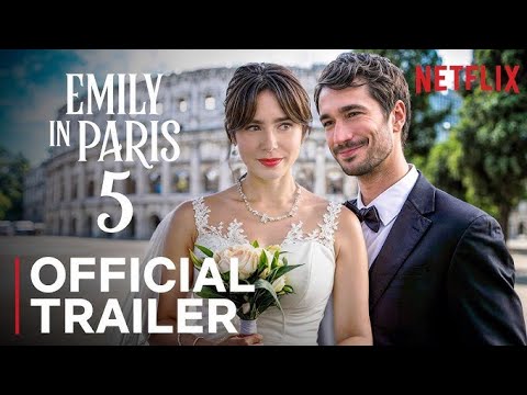 Emily in Paris Season 5 | Trailer & Release Date - Everything We Know! | Netflix |  Netflix World |