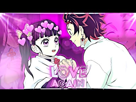 Love Again💗 -Demon Slayer [AMV/Edit] 4K!