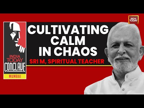 India Today Conclave Mumbai: Sri M Spiritual Teacher Explains Mind Reset & Cultivating Calm In Chaos