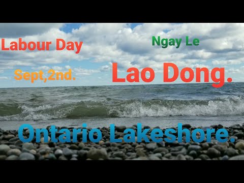 Canada 's Holiday : Labour Day -  Ho Ontario, ngay Le Lao Dong 2/9 o Canada .