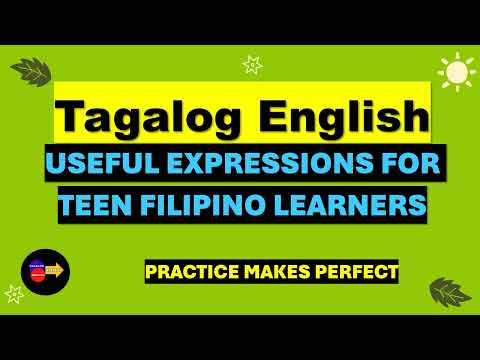 TAGALOG ENGLISH USEFUL EXPRESSIONS FOR TEEN FILIPINO LEARNERS