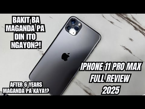 IPHONE 11 PRO MAX FULL REVIEW IN 2025: THE BEST OPTION NA IPHONE NGAYON? MAKUNAT ANG BATT NITO!