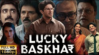 Lucky Baskhar (2024) | Full HD Movie In Telugu | Dulquer Salmaan, Meenakshi Chaudhary | Facts&Review