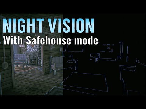 Safehouse Customization is AWESOME... but also gives you NIGHT VISION