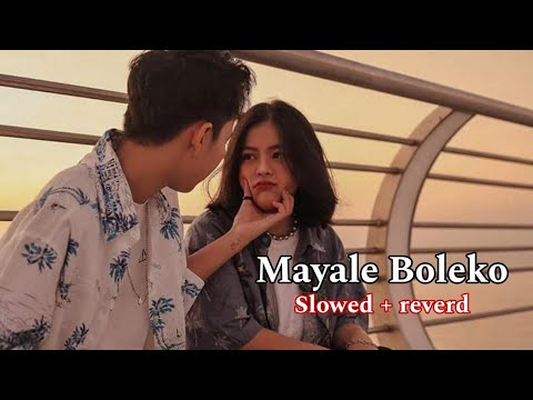 Mayale Boleko !! slowed lyric