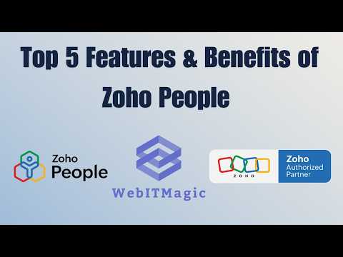 Zoho People: 5 Benefits You’ll Love!